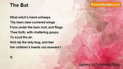 James Whitcomb Riley - The Bat
