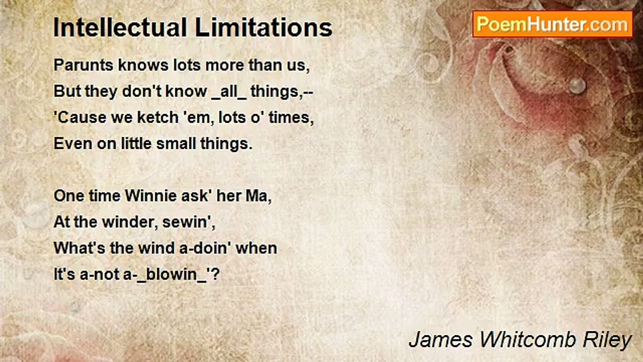 James Whitcomb Riley - Intellectual Limitations