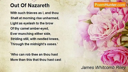 James Whitcomb Riley - Out Of Nazareth