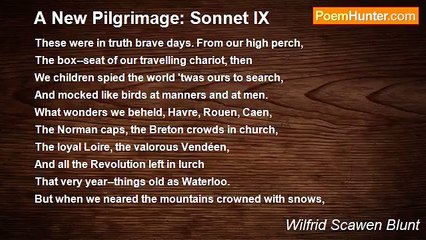 Wilfrid Scawen Blunt - A New Pilgrimage: Sonnet IX