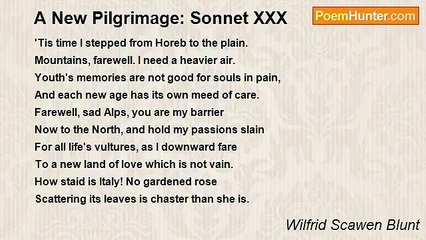 Wilfrid Scawen Blunt - A New Pilgrimage: Sonnet XXX