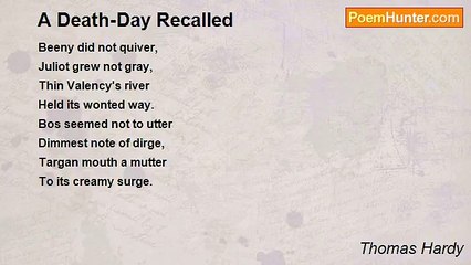 Thomas Hardy - A Death-Day Recalled