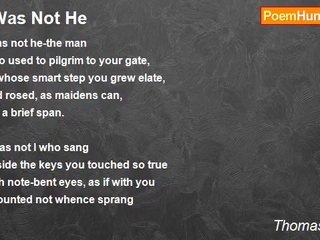 Thomas Hardy - I Was Not He