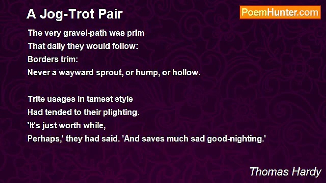 Thomas Hardy - A Jog-Trot Pair