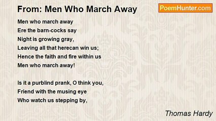 Thomas Hardy - From: Men Who March Away