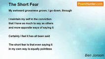 Ben Jonson - The Short Fear