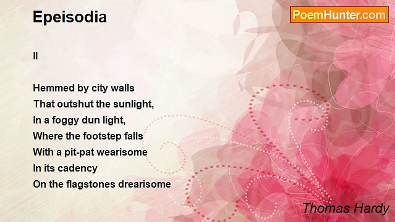 Thomas Hardy - Epeisodia