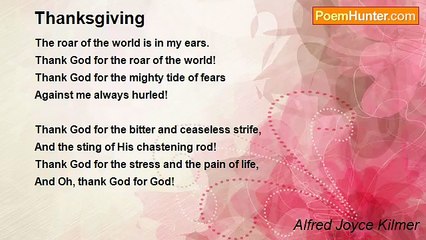 Alfred Joyce Kilmer - Thanksgiving