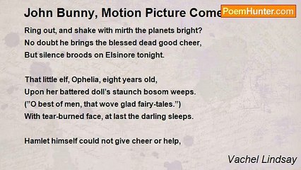 Vachel Lindsay - John Bunny, Motion Picture Comedian