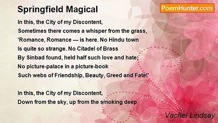 Vachel Lindsay - Springfield Magical