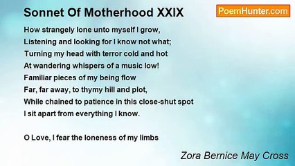 Zora Bernice May Cross - Sonnet Of Motherhood XXIX