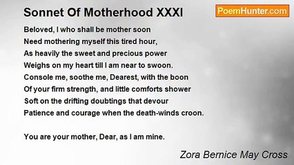 Zora Bernice May Cross - Sonnet Of Motherhood XXXI