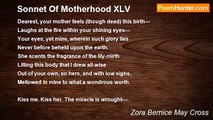 Zora Bernice May Cross - Sonnet Of Motherhood XLV