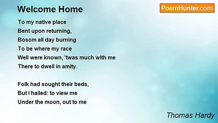 Thomas Hardy - Welcome Home
