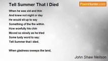 John Shaw Neilson - Tell Summer That I Died