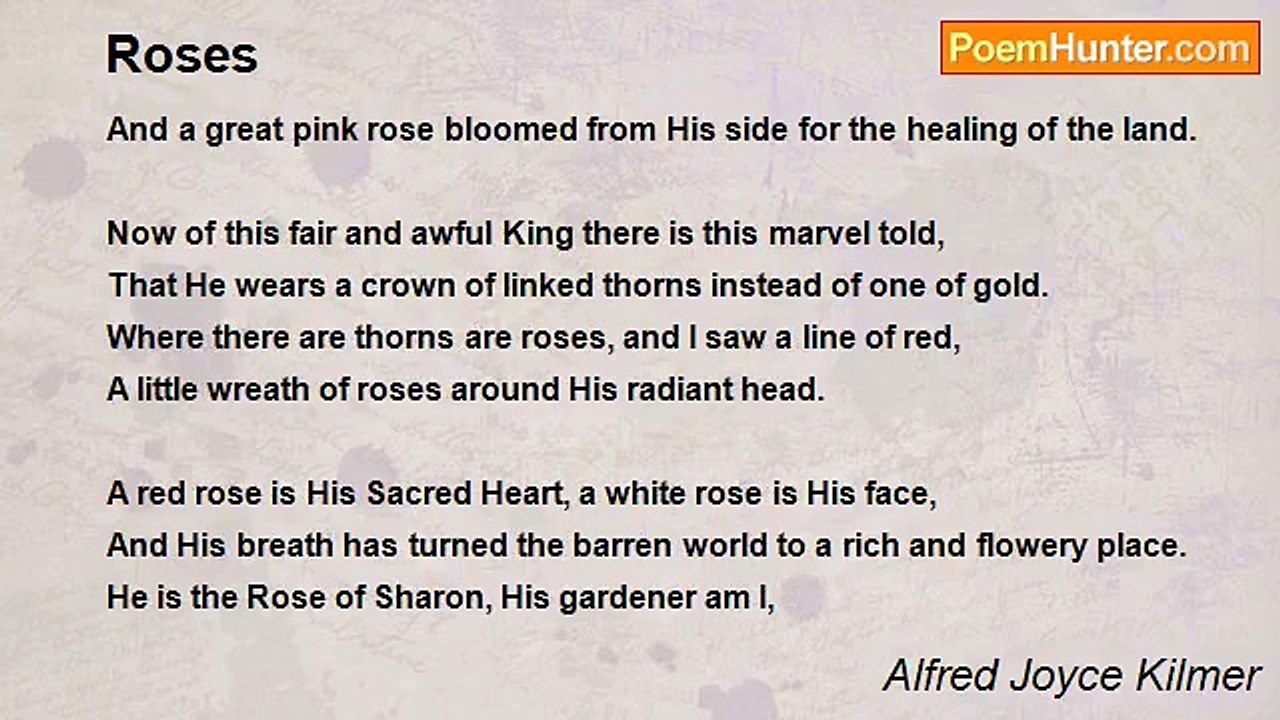 Alfred Joyce Kilmer - Roses