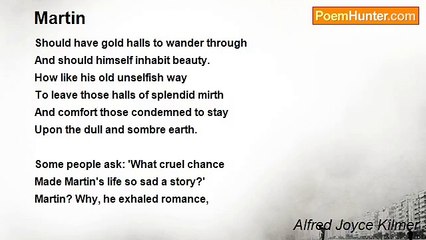 Alfred Joyce Kilmer - Martin