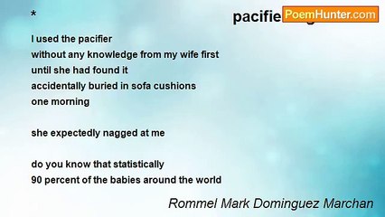 Rommel Mark Dominguez Marchan - *                                              pacifier argument