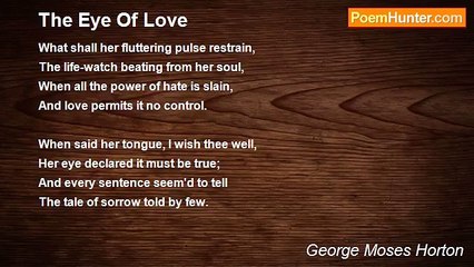 George Moses Horton - The Eye Of Love