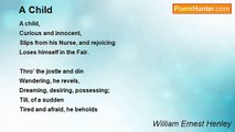 William Ernest Henley - A Child