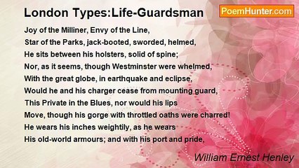 William Ernest Henley - London Types:Life-Guardsman