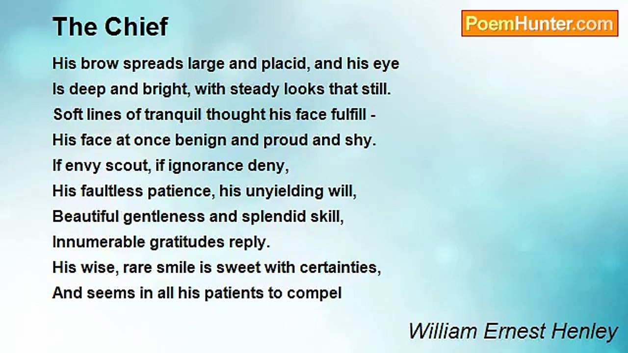 William Ernest Henley - The Chief