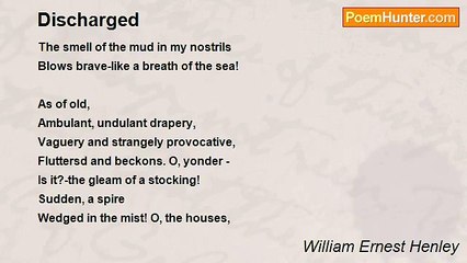 William Ernest Henley - Discharged