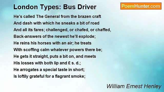 William Ernest Henley - London Types: Bus Driver