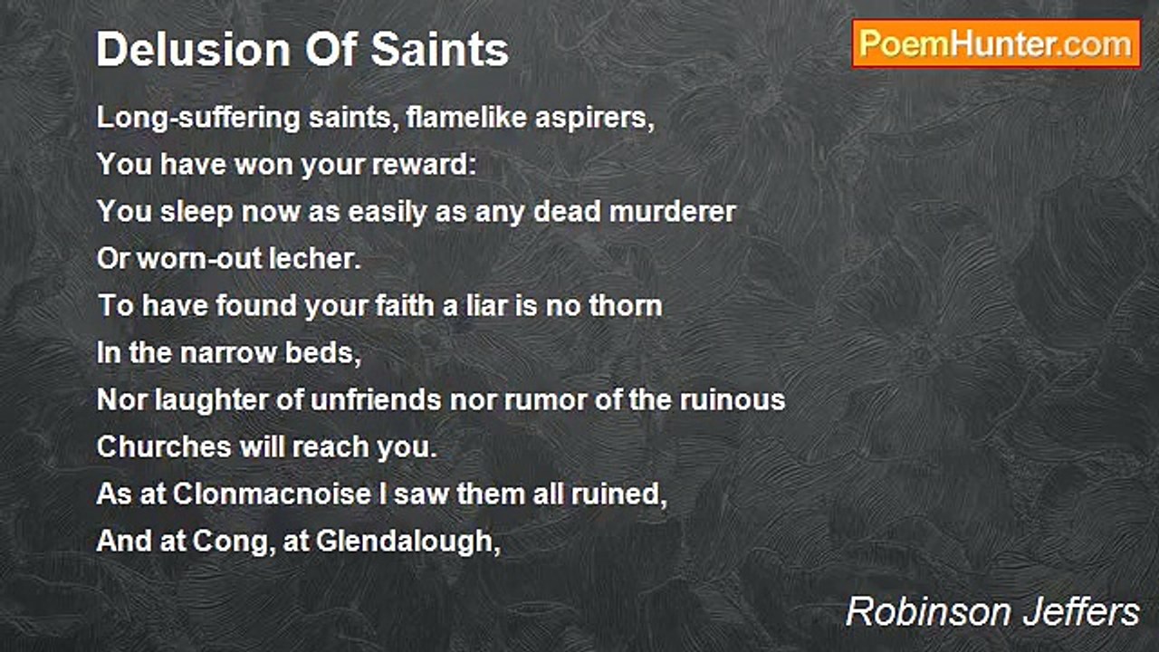 Robinson Jeffers - Delusion Of Saints
