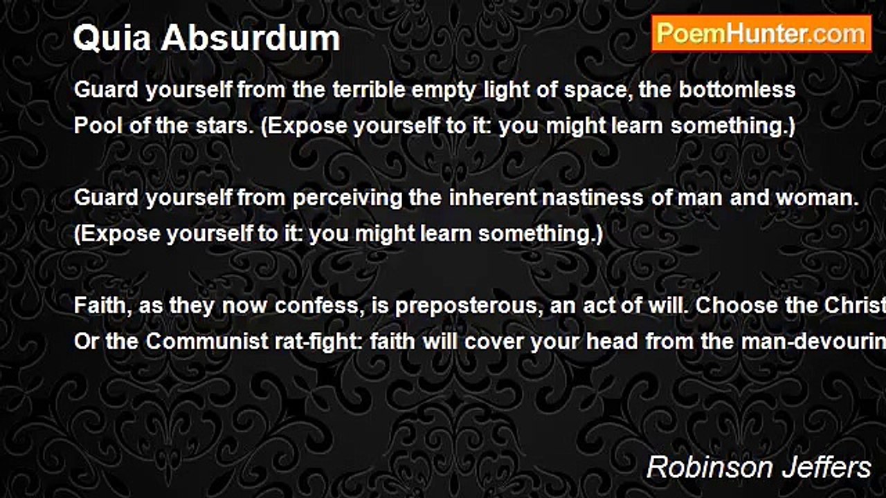 Robinson Jeffers - Quia Absurdum