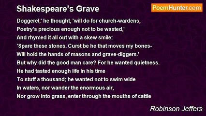 Robinson Jeffers - Shakespeare’s Grave