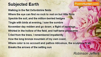 Robinson Jeffers - Subjected Earth