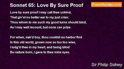 Sir Philip Sidney - Sonnet 65: Love By Sure Proof