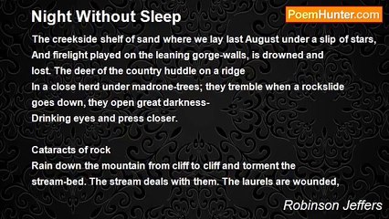 Robinson Jeffers - Night Without Sleep
