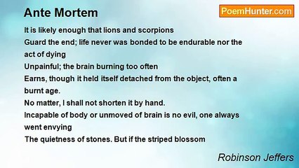 Robinson Jeffers - Ante Mortem