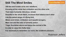 Robinson Jeffers - Still The Mind Smiles