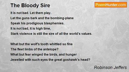 Robinson Jeffers - The Bloody Sire