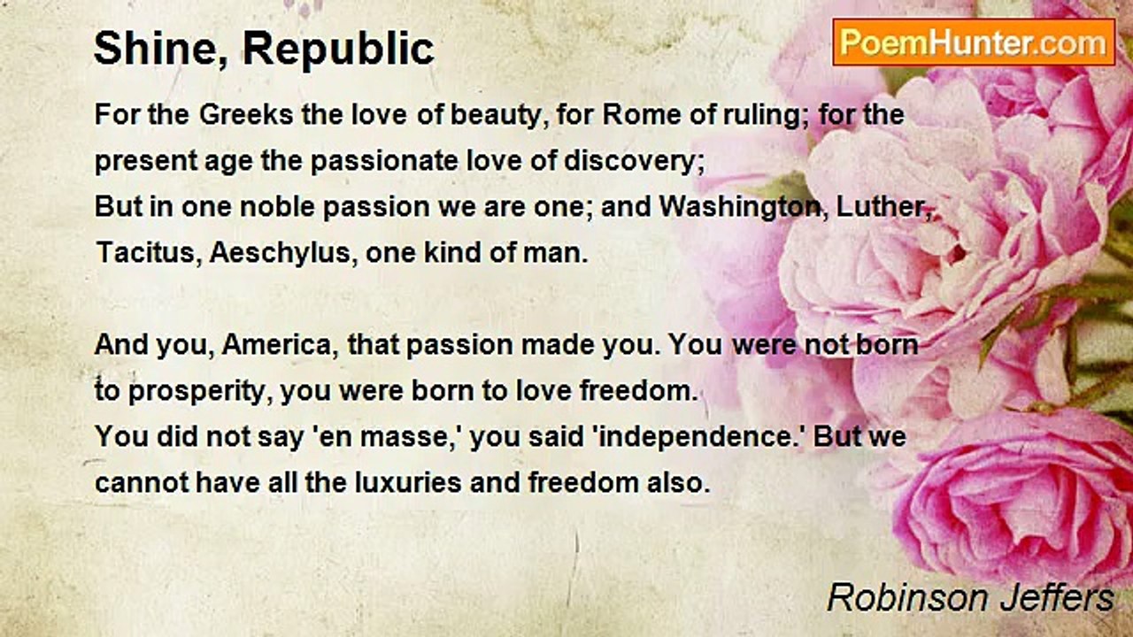 Robinson Jeffers - Shine, Republic