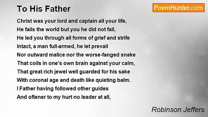 Robinson Jeffers - To His Father