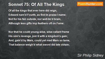 Sir Philip Sidney - Sonnet 75: Of All The Kings