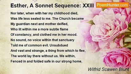 Wilfrid Scawen Blunt - Esther, A Sonnet Sequence: XXIII