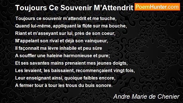 Andre Marie de Chenier - Toujours Ce Souvenir M’Attendrit