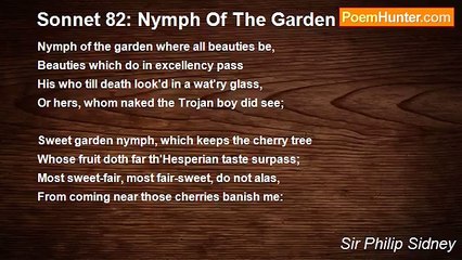 Sir Philip Sidney - Sonnet 82: Nymph Of The Garden