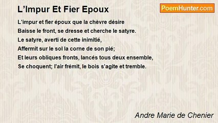 Andre Marie de Chenier - L’Impur Et Fier Epoux