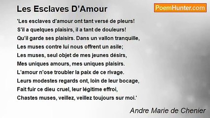 Andre Marie de Chenier - Les Esclaves D’Amour