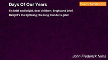 John Frederick Nims - Days Of Our Years