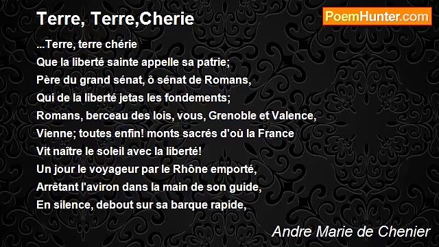 Andre Marie de Chenier - Terre, Terre,Cherie