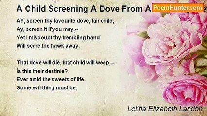 Letitia Elizabeth Landon - A Child Screening A Dove From A Hawk. By Stewardson