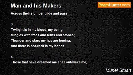Muriel Stuart - Man and his Makers
