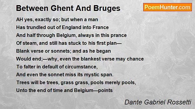 Dante Gabriel Rossetti - Between Ghent And Bruges